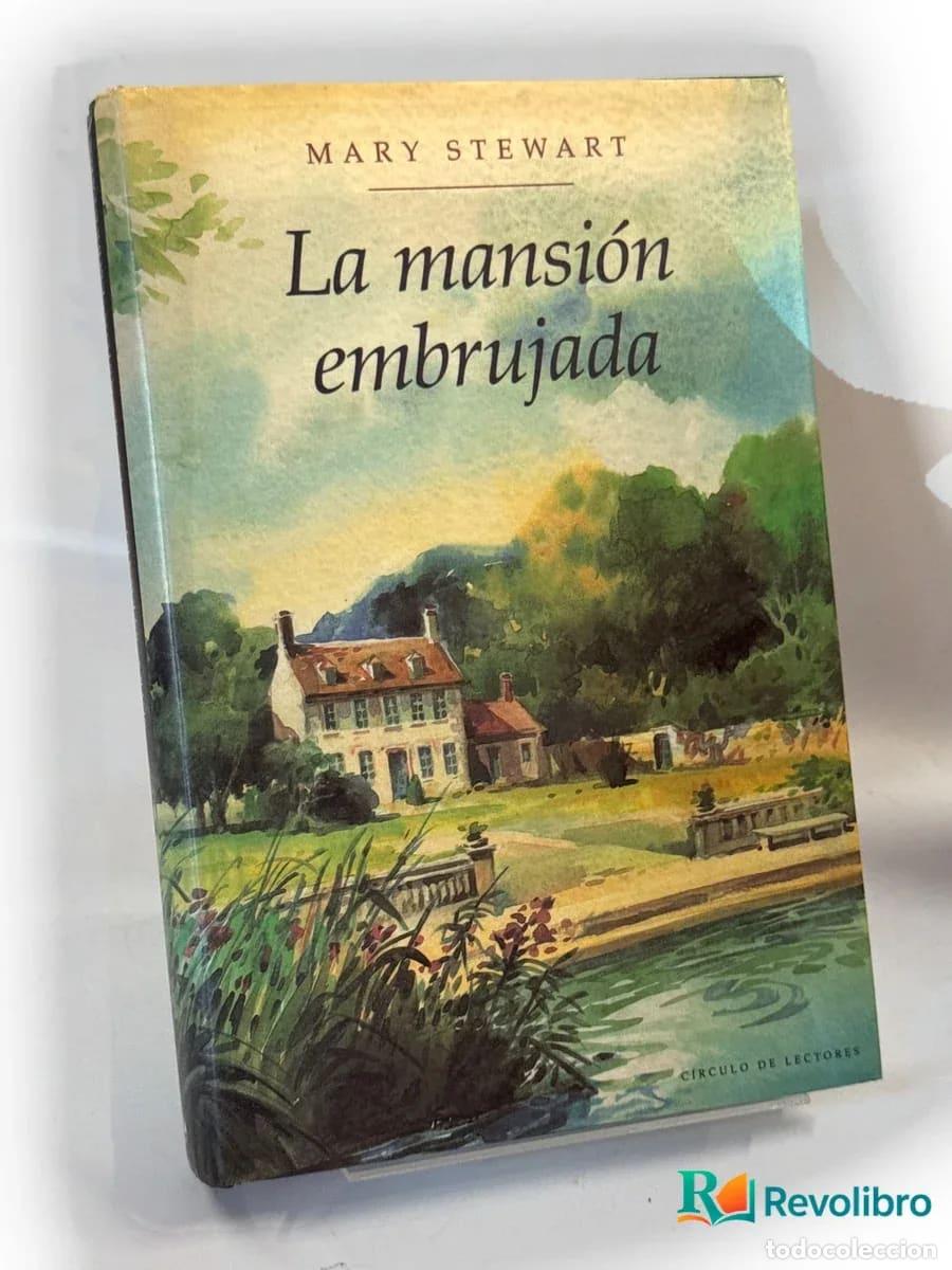 Libros de segunda mano: La mansi&oacute;n embrujada - 1&ordf; edici&oacute;n - Mary Stewart