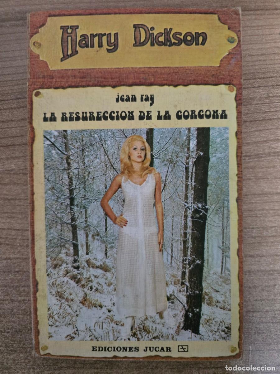 Libros de segunda mano: Harry Dickson 6.La Resureccion de la Gorgona.Jean Ray.Ediciones Jucar
