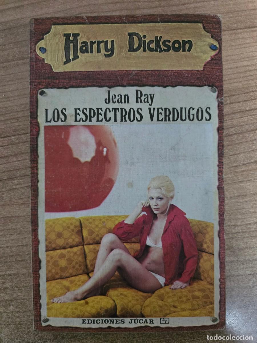 Libros de segunda mano: Harry Dickson 3.Los Espectros Verdugos.Jean Ray.Ediciones Jucar