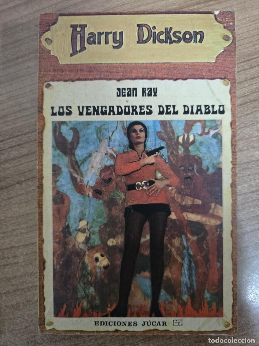 Libros de segunda mano: Harry Dickson 19.Los Vengadores del Diablo.Jean Ray.Ediciones Jucar