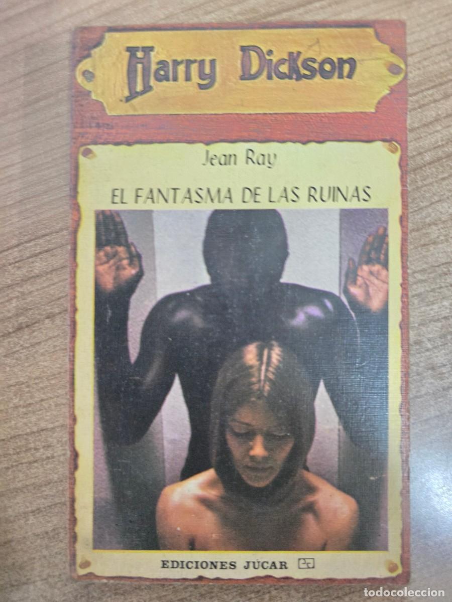 Libros de segunda mano: Harry Dickson 65.El Fantasma de las Ruinas.Jean Ray.Ediciones Jucar