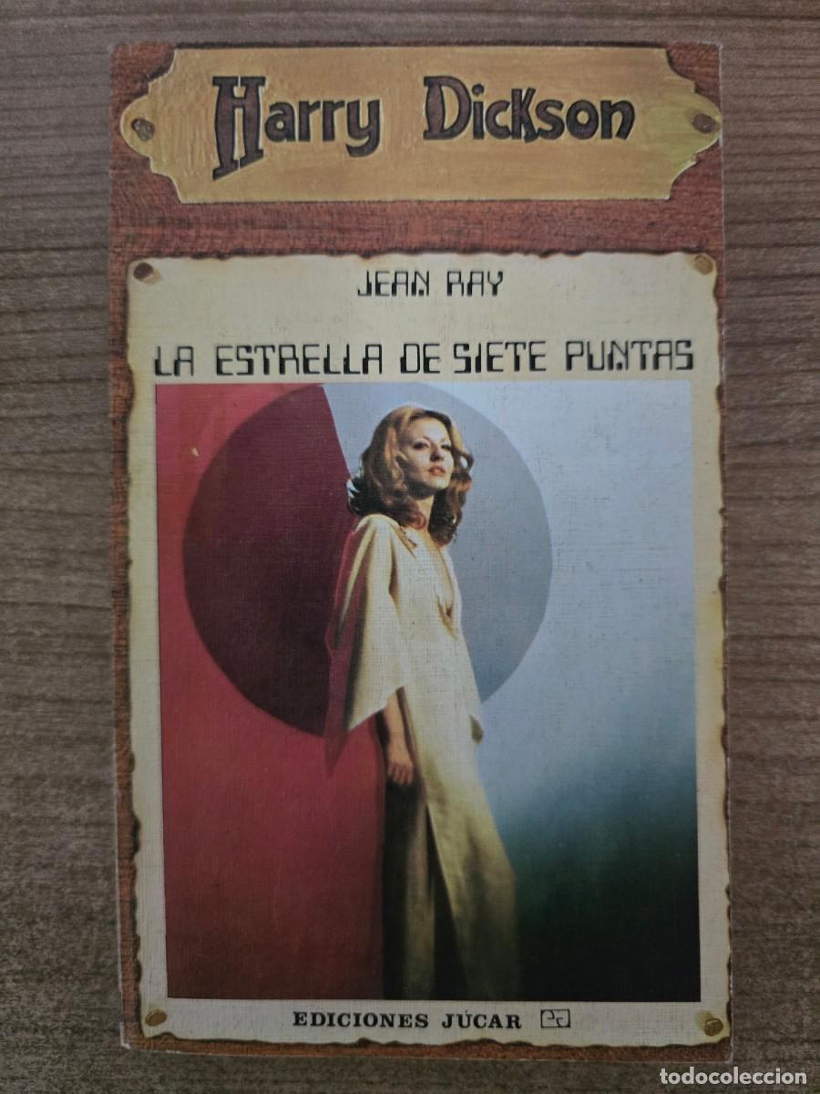 Libros de segunda mano: Harry Dickson 40.La Estrella de siete Puntas.Jean Ray.Ediciones Jucar