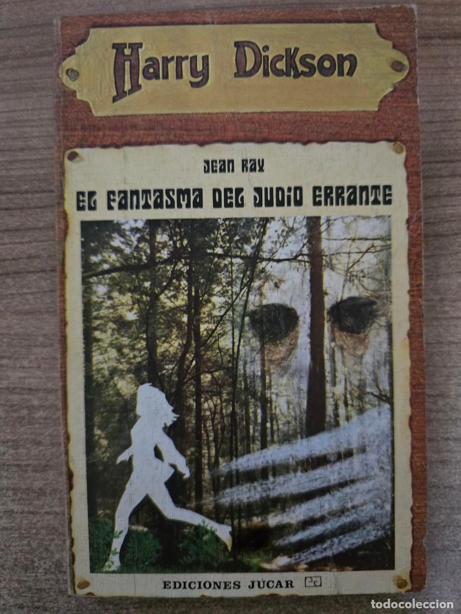 Second hand books: Harry Dickson 17.El Fantasma del Judio Errante.Jean Ray.Ediciones Jucar