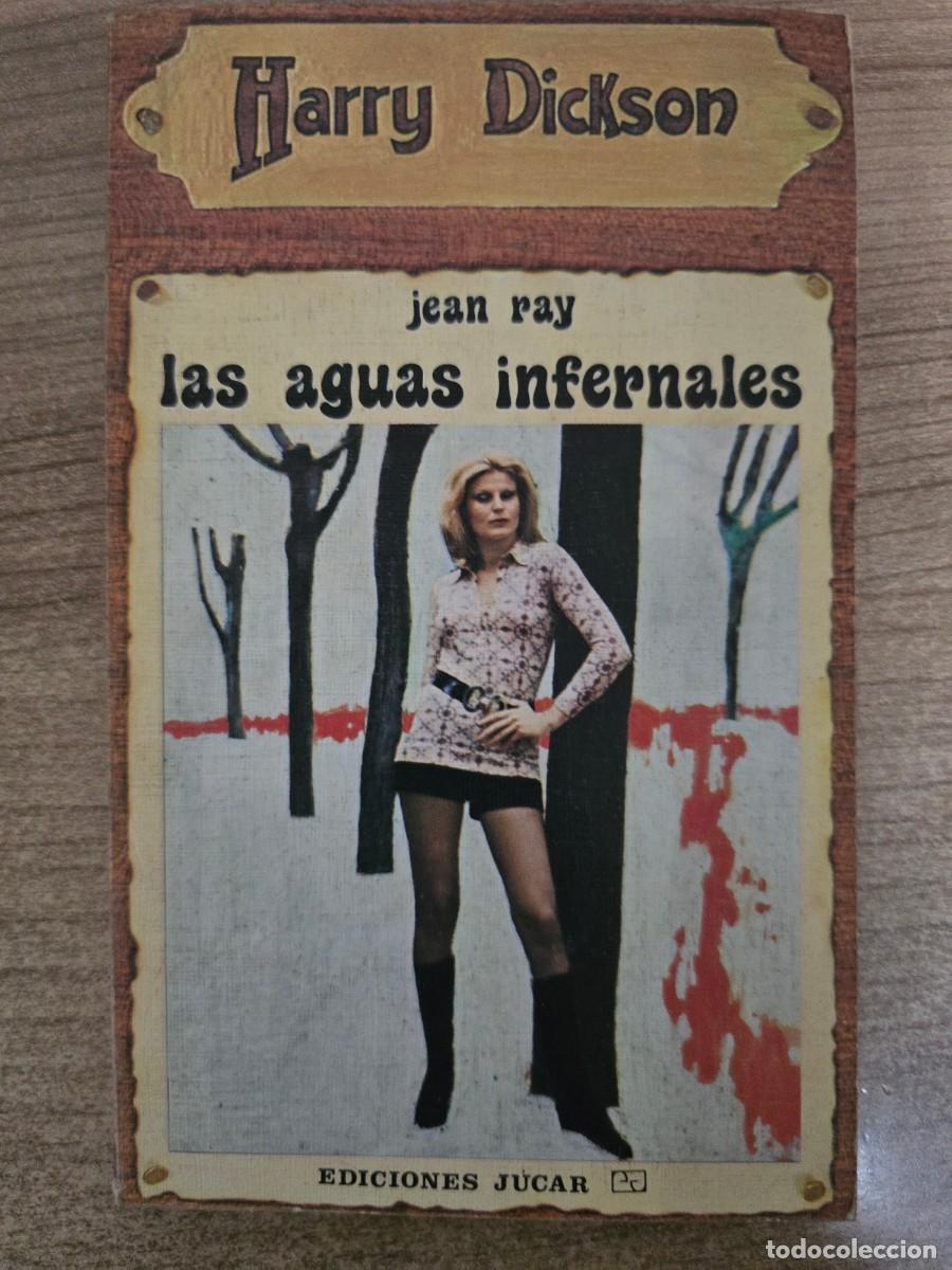Libros de segunda mano: Harry Dickson 38.Las Aguas Infernales.Jean Ray.Ediciones Jucar