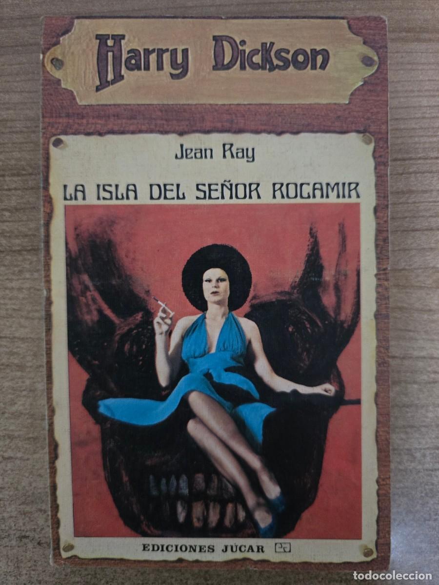 Libros de segunda mano: Harry Dickson 37.La Isla del Se&ntilde;or Rocamir.Jean Ray.Ediciones Jucar