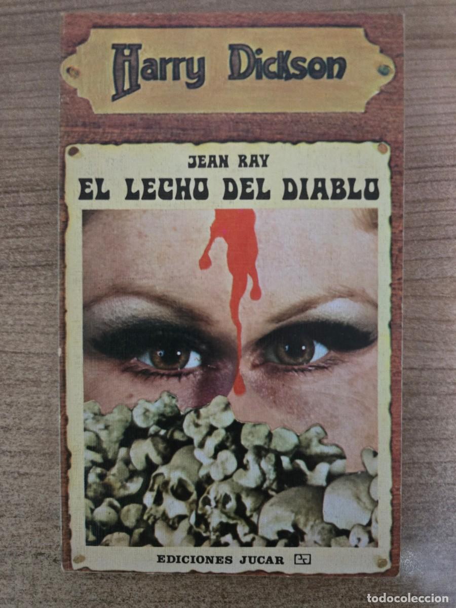 Libros de segunda mano: Harry Dickson 16.El Lecho del Diablo.Jean Ray.Ediciones Jucar