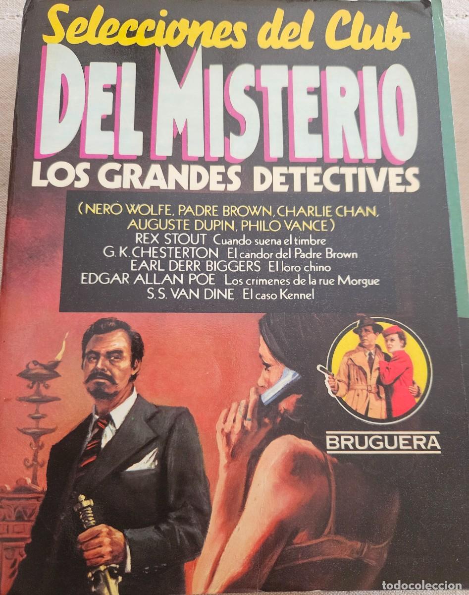 Libros de segunda mano: Selecciones del Club del Misterio n&deg; 4 Los grandes detectives 10 12 14 16 44 Bruguera 1981 1982