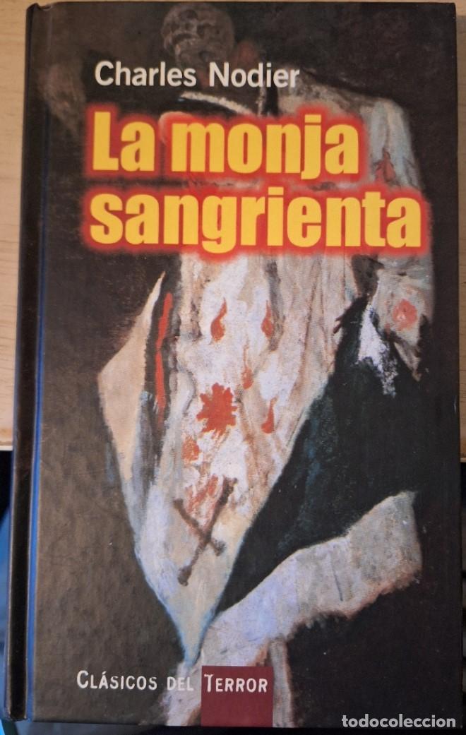 Libros de segunda mano: LA MONJA SANGRIENTA. - NODIER, Charles.