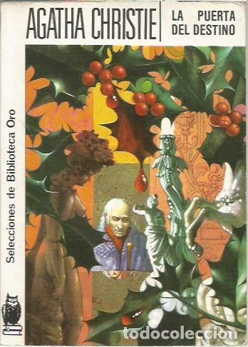 Libros de segunda mano: 300 AGATHA CHRISTIE LA PUERTA DEL DESTINO EDITORIAL MOLINO