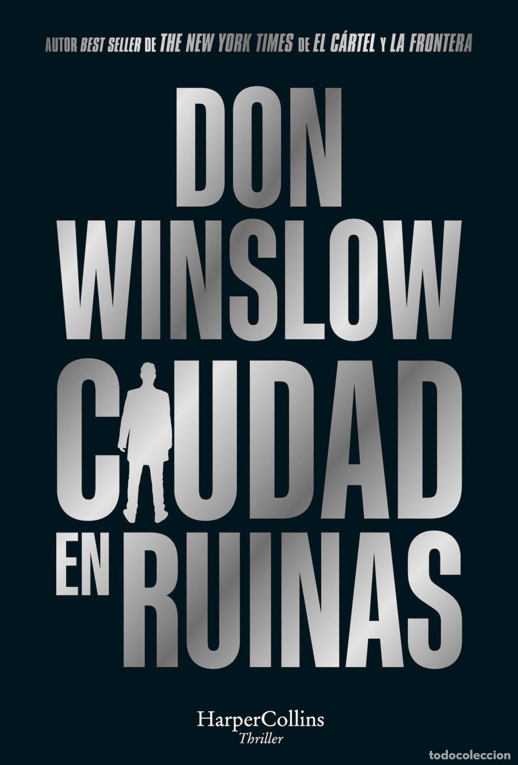 Livres d'occasion: Ciudad en Ruinas: El Esperado Cierre de la Trilog&iacute;a Iniciada con Ciudad en Llamas - Don Winslow