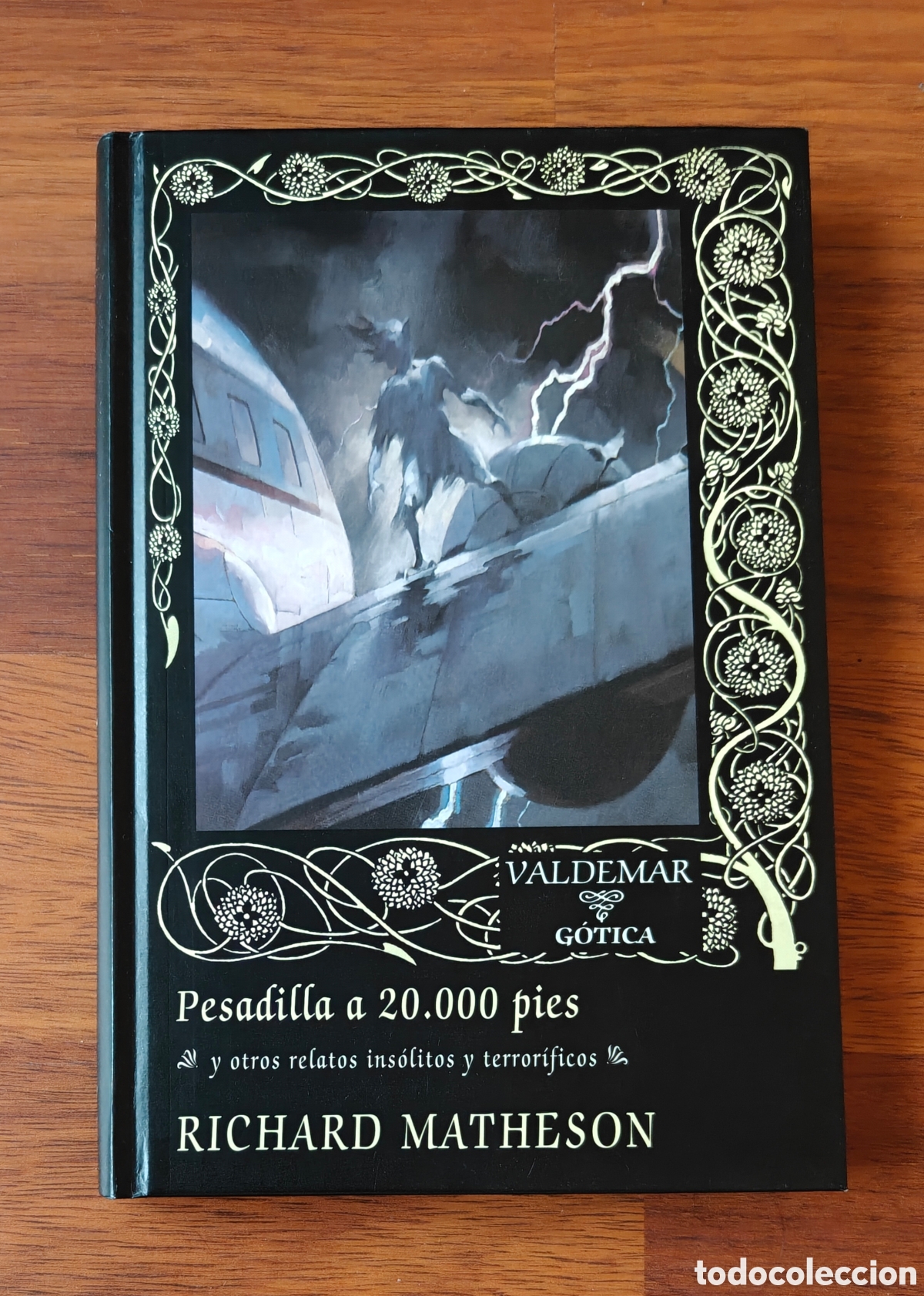 Livres d'occasion: Pesadilla a 20.000 pies. Primera edicion. Valdemar G&oacute;tica 48.