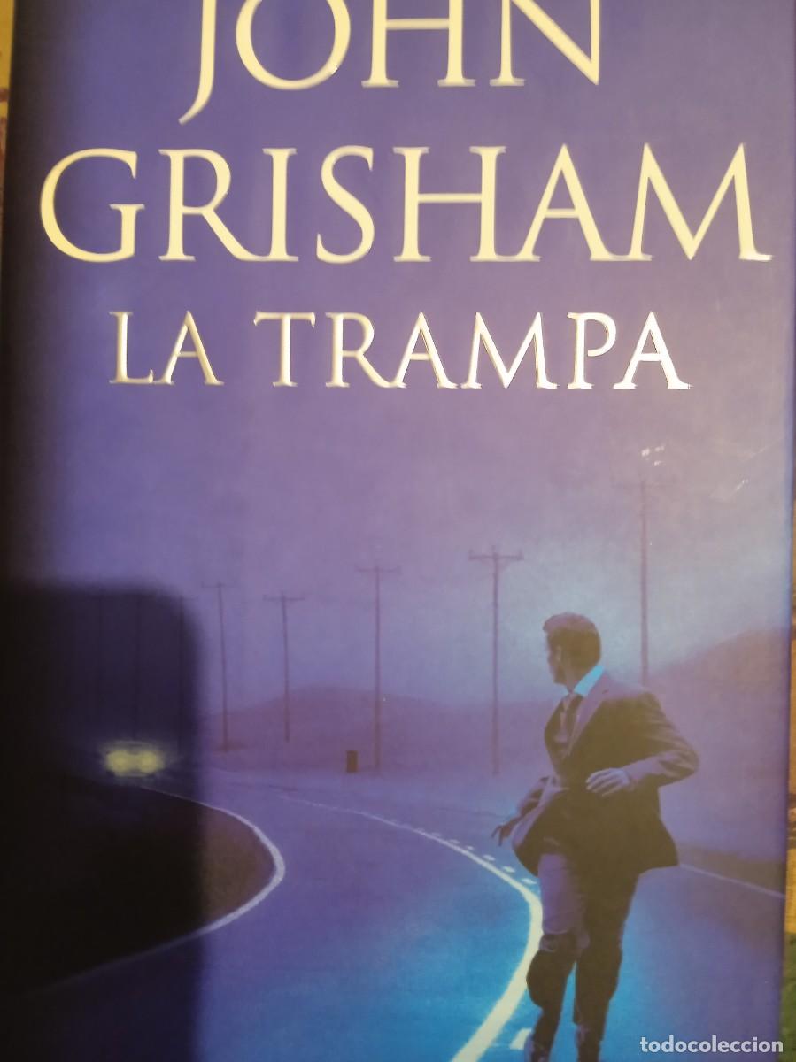 Libros de segunda mano: LA TRAMPA. JOHN GRISHAM