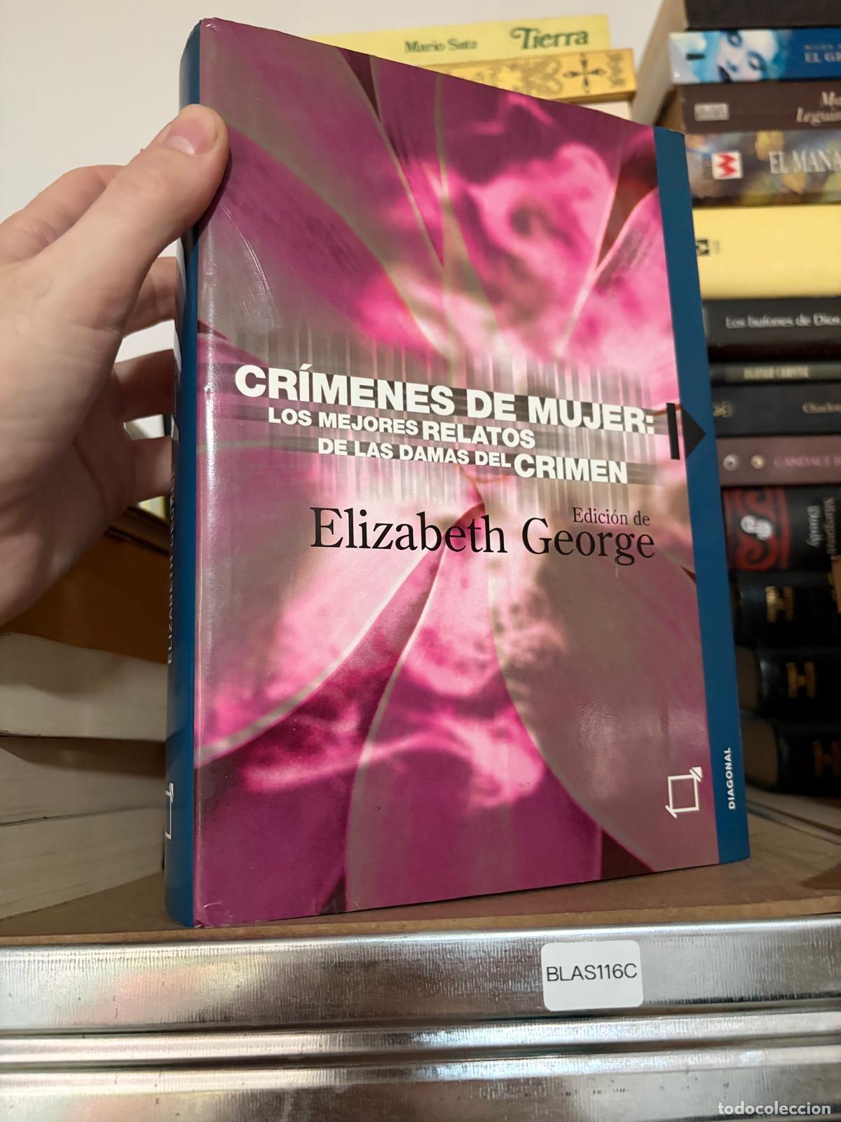 Libros de segunda mano: BLAS116C - Elizabeth George - Cr&iacute;menes de mujer - Diagonal
