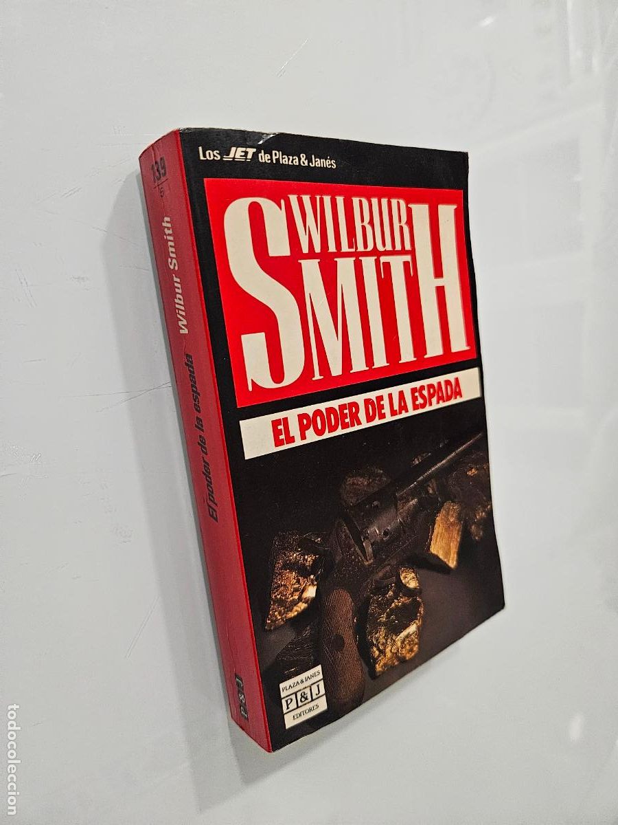 Libros de segunda mano: Wilbur Smith / El poder de la espada / Editorial Plaza & Jan&eacute;s, 1990 - Foto 1