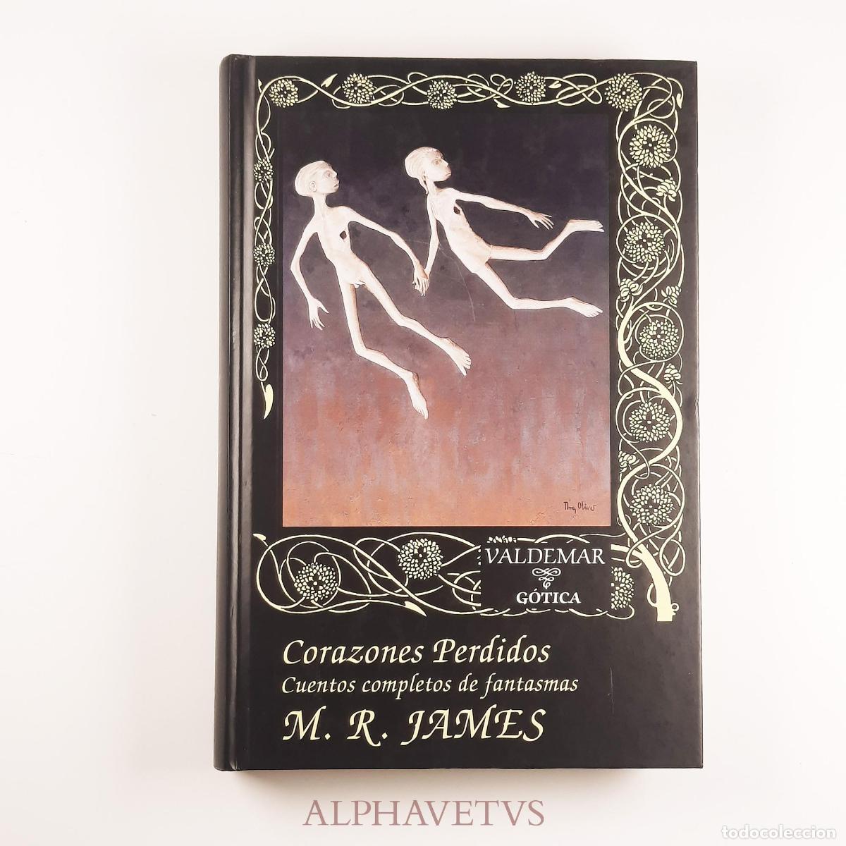 Libri di seconda mano: Corazones perdidos - James, M.R