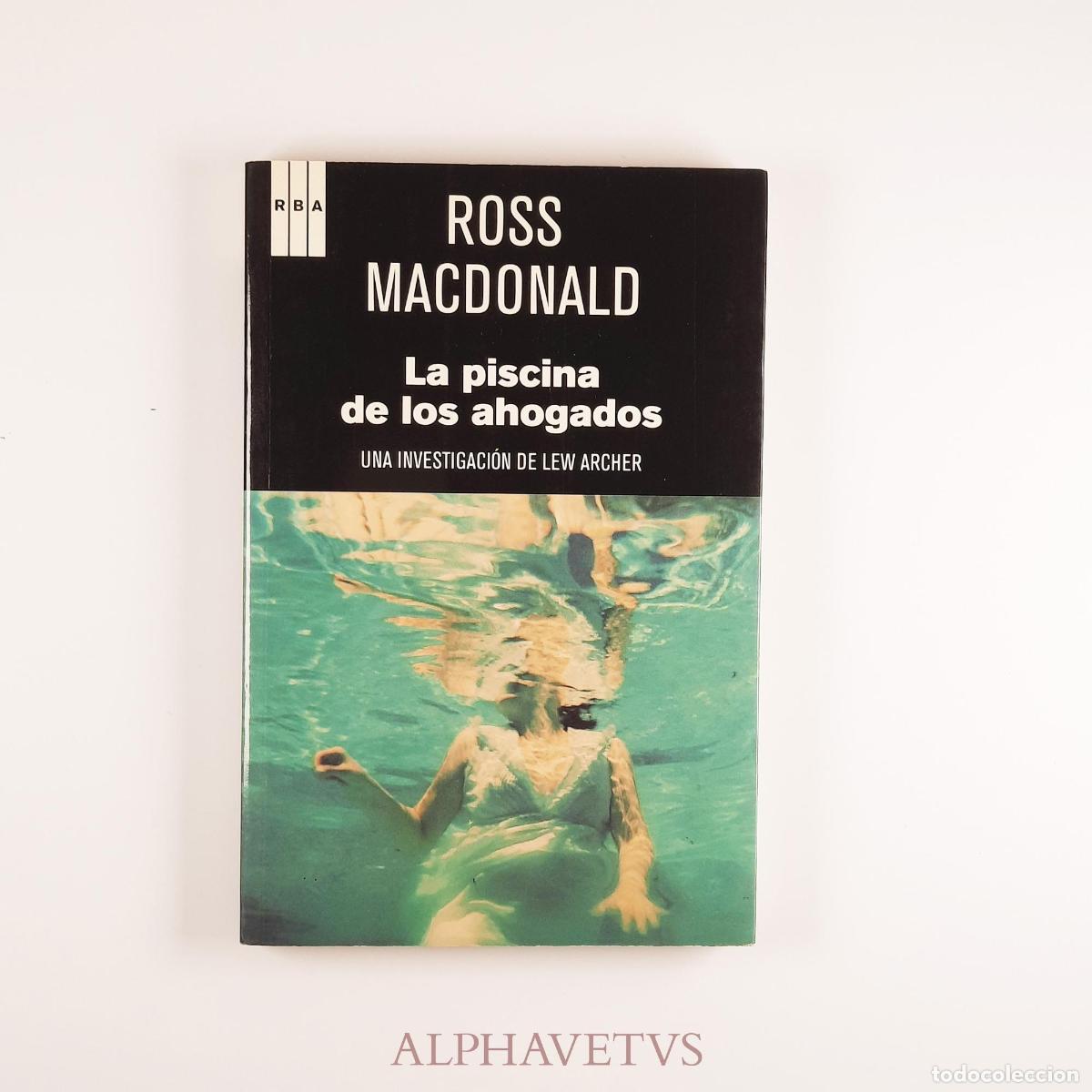 Libri di seconda mano: La piscina de los ahogados - MACDONALD ROSS