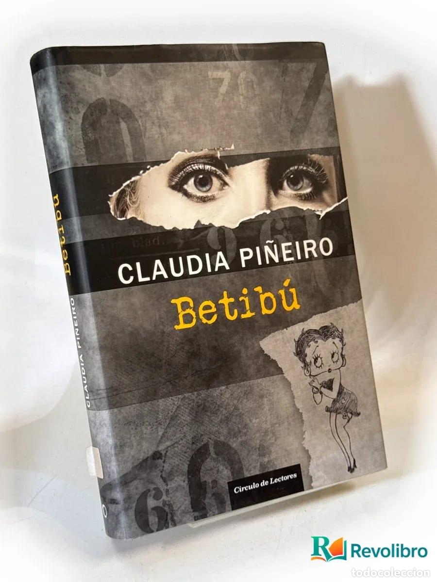 Libros de segunda mano: Betib&uacute; - Claudia Pi&ntilde;eiro