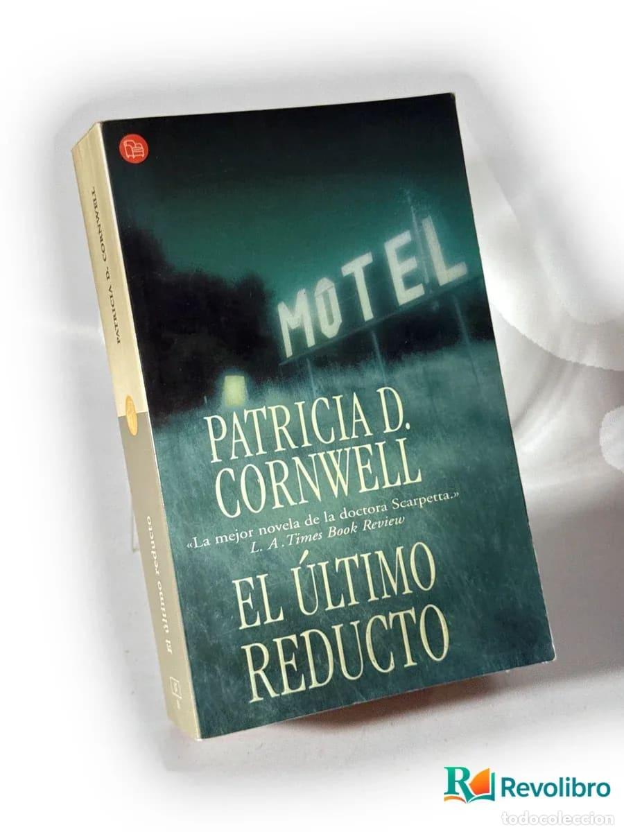 Second hand books: El &uacute;ltimo reducto - Patricia D. Cornwell