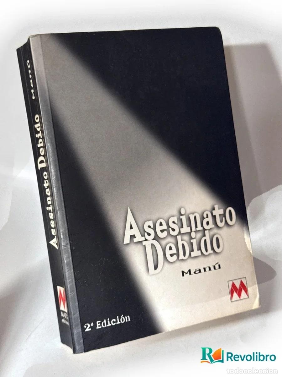Livres d'occasion: Asesinato debido - Man&uacute;