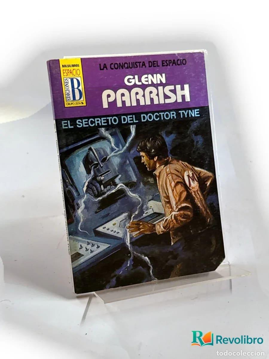 Libros de segunda mano: El secreto del doctor Tyne - Glenn Parrish