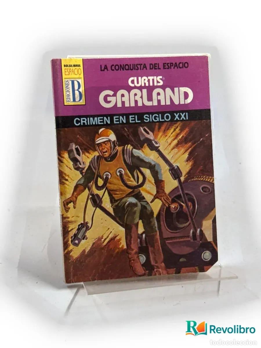 Libros de segunda mano: Crimen en el siglo XXI - Curtis Garland