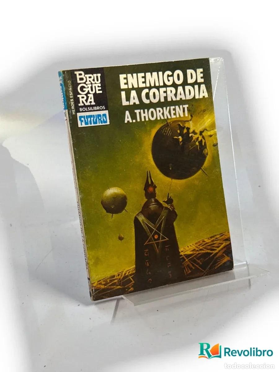 Libros de segunda mano: Enemigo de la cofrad&iacute;a - A. Thorkent