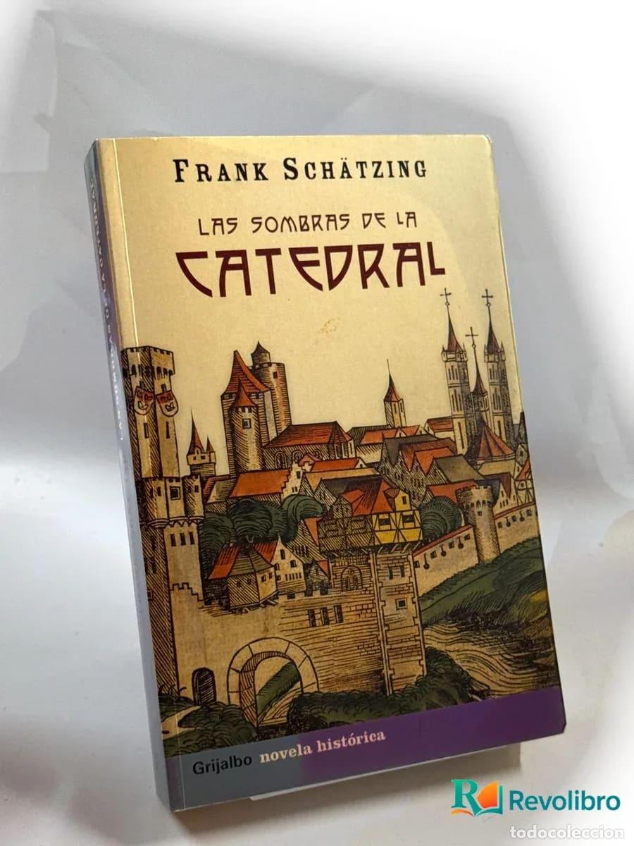 Libri di seconda mano: Las sombras de la catedral - Frank Sch&auml;tzing