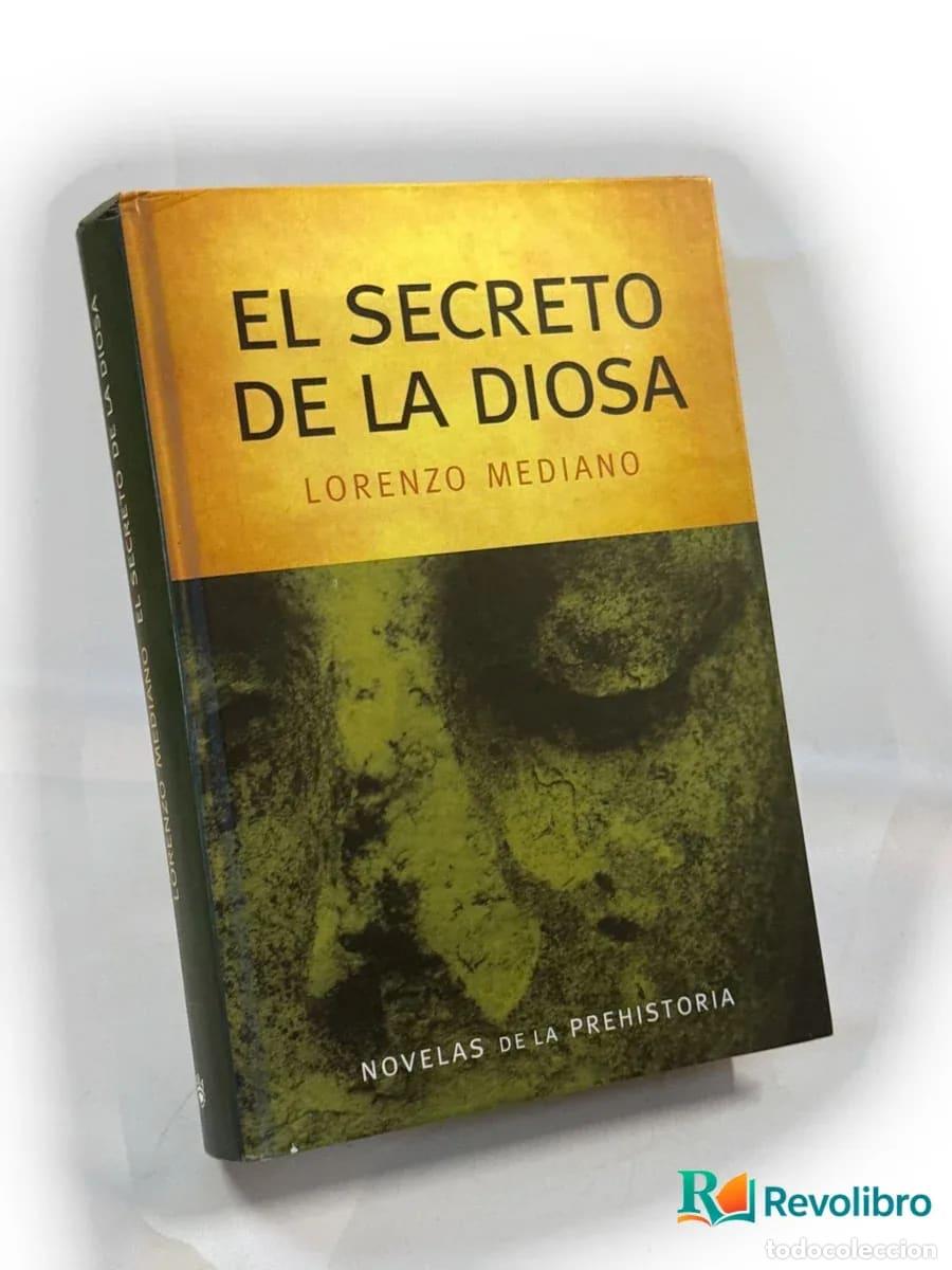 Libros de segunda mano: El secreto de la diosa - Lorenzo Mediano