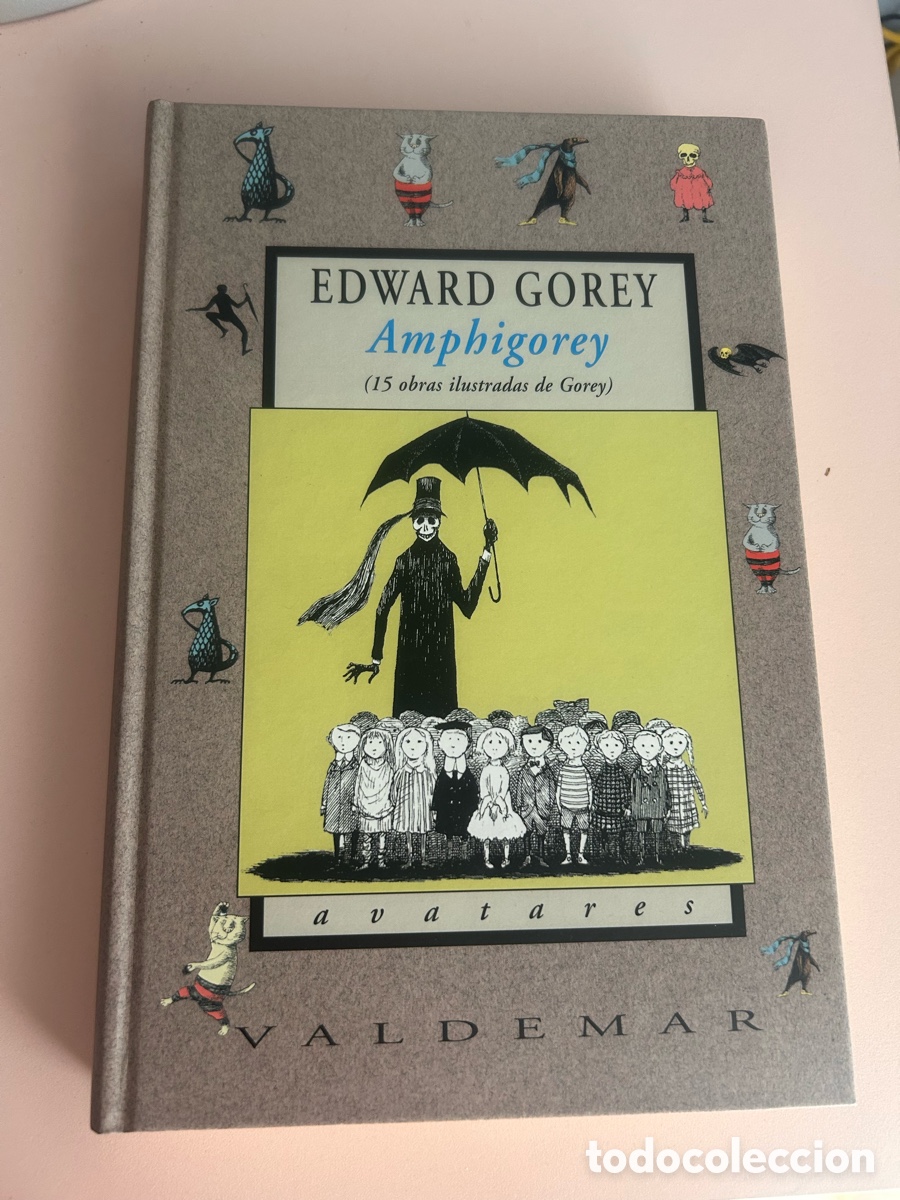Libros de segunda mano: Amphigorey &ndash; Edward Gorey &ndash; 15 obras ilustradas &ndash; Valdemar Avatares &ndash; Tapa dura