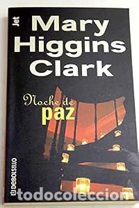 Libros de segunda mano: Noche de Paz - Mary Higgins Clark - Nuevas Ediciones de Bolsillo - Biblioteca Mary Higgins Clark, 17