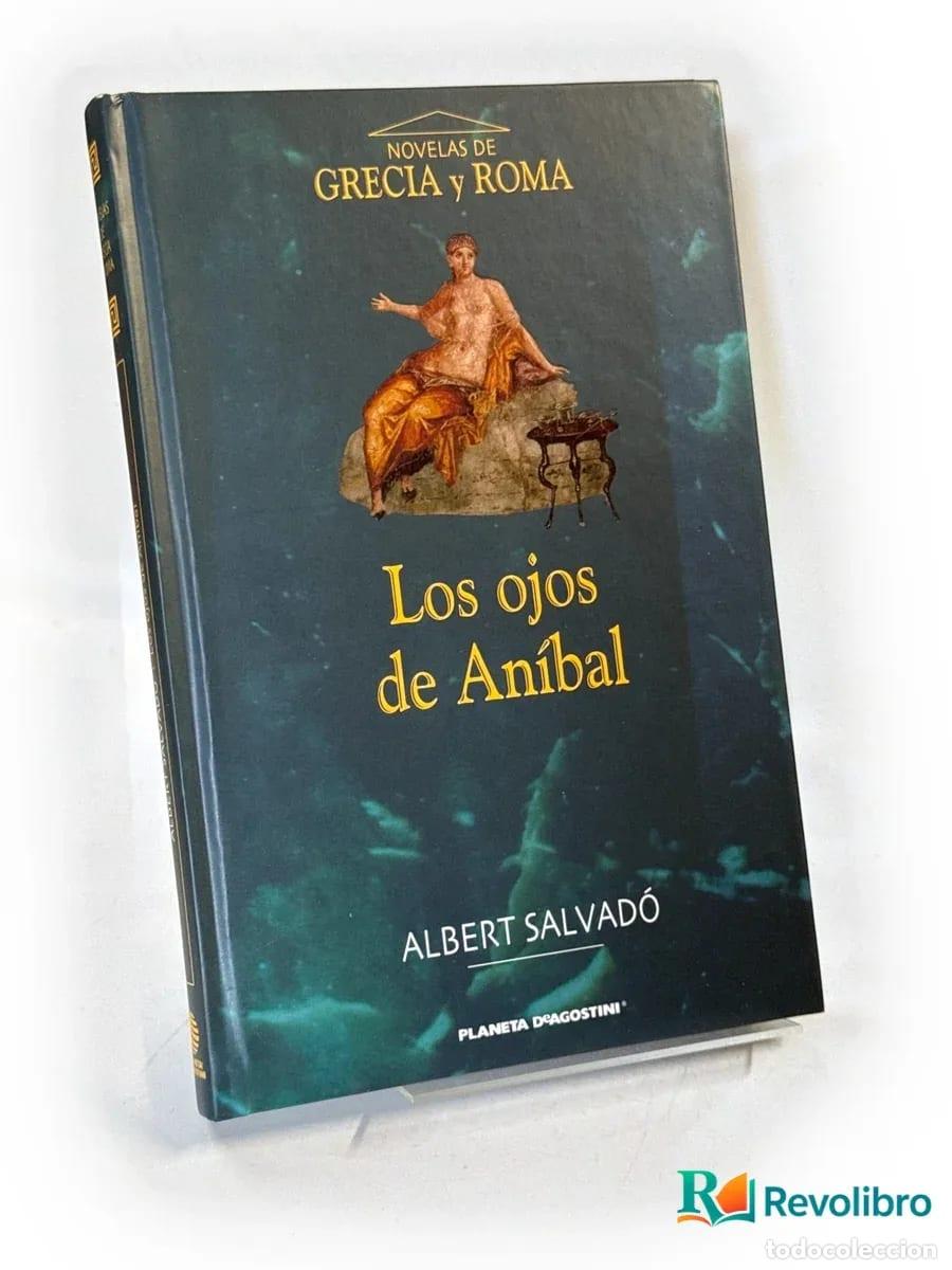 Libros de segunda mano: Los ojos de An&iacute;bal - Albert Salvad&oacute;