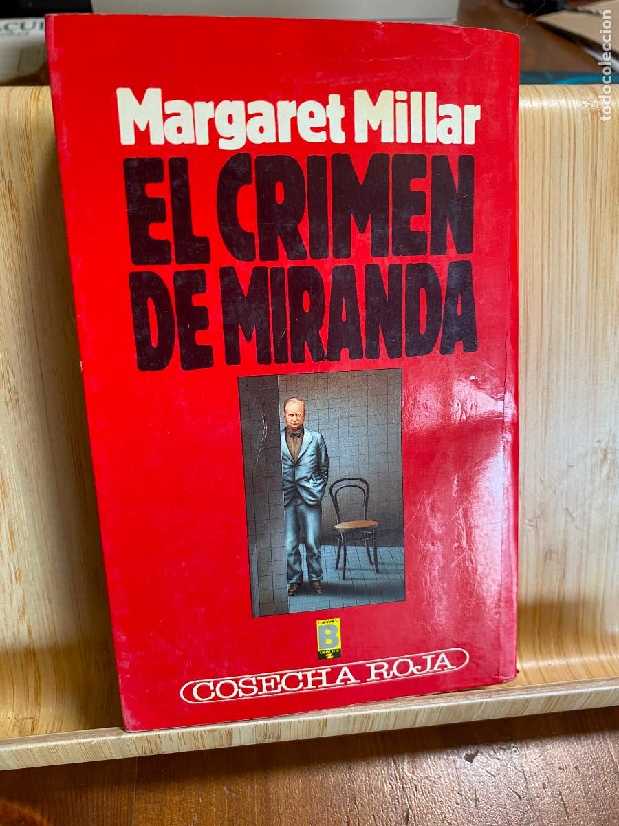 Libros de segunda mano: EL CRIMEN DE MIRANDA. MARGARET MILLAR. EDICIONES B. COSECHA ROJA N&ordm; 18