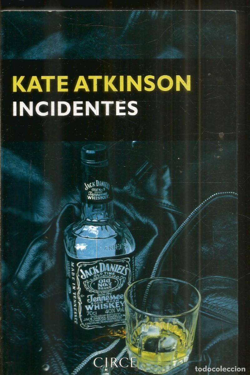 Libros de segunda mano: KATE ATKINSON. INCIDENTES. CIRCE. PRIMERA EDICION