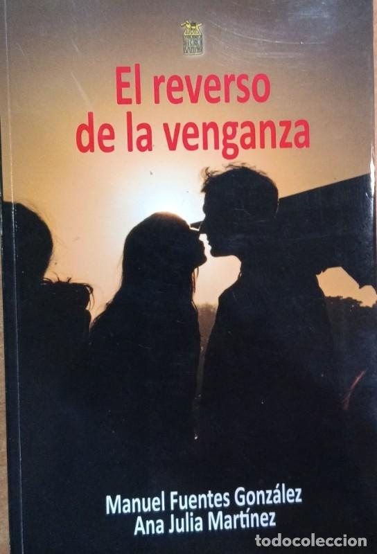 Libri di seconda mano: El Reverso de la Venganza - Ana Julia Mart&iacute;nez - Ediciones el Forastero