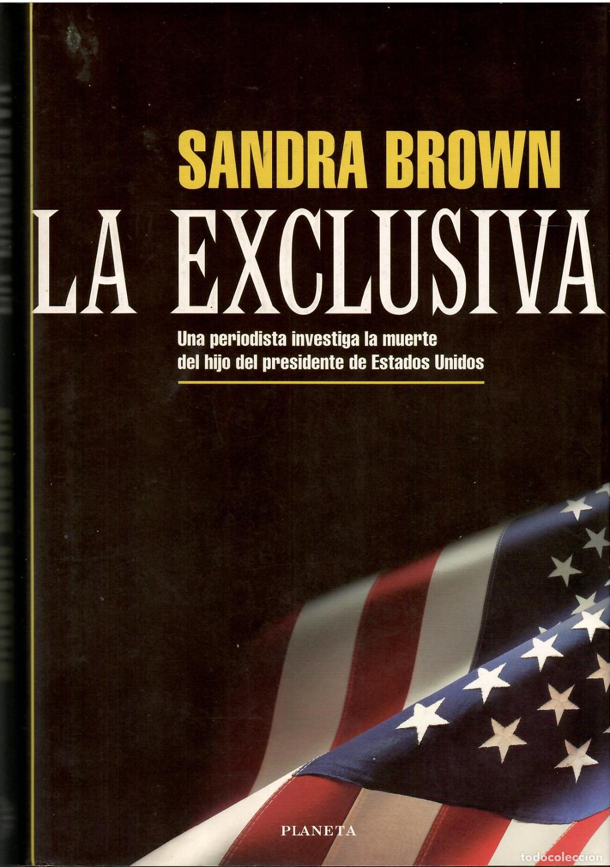 Libros de segunda mano: La exclusiva - Sandra Brown; Planeta