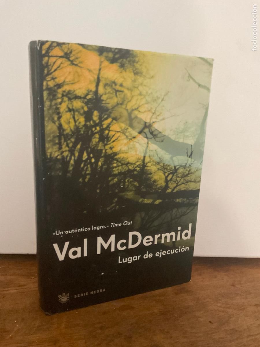 Libros de segunda mano: *PEDIDO MINIMO 5 EUROS - LUGAR DE EJECUCI&Oacute;N - VAL McDERMID - RBA - TAPA DURA Y SOBRECUBIERTA
