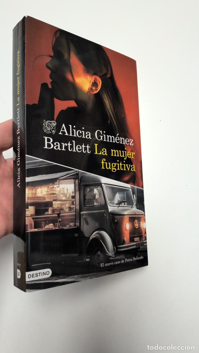Libros de segunda mano: La mujer fugitiva - Alicia Gim&eacute;nez Bartlett