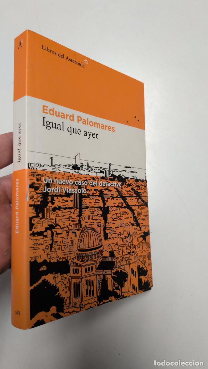 Libros de segunda mano: Igual que ayer - Eduard Palomares