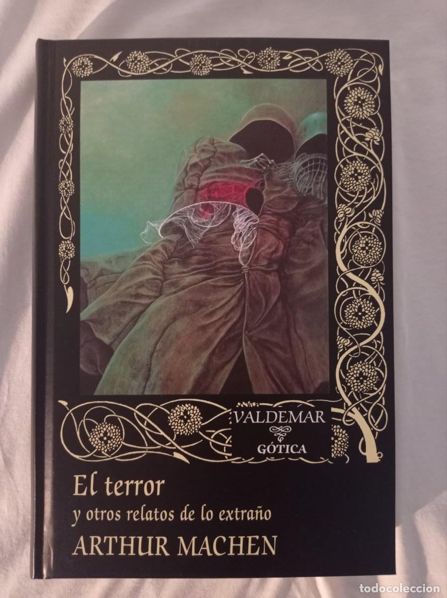 Libros de segunda mano: El terror - Arthur Machen - Editorial Valdemar G&oacute;tica