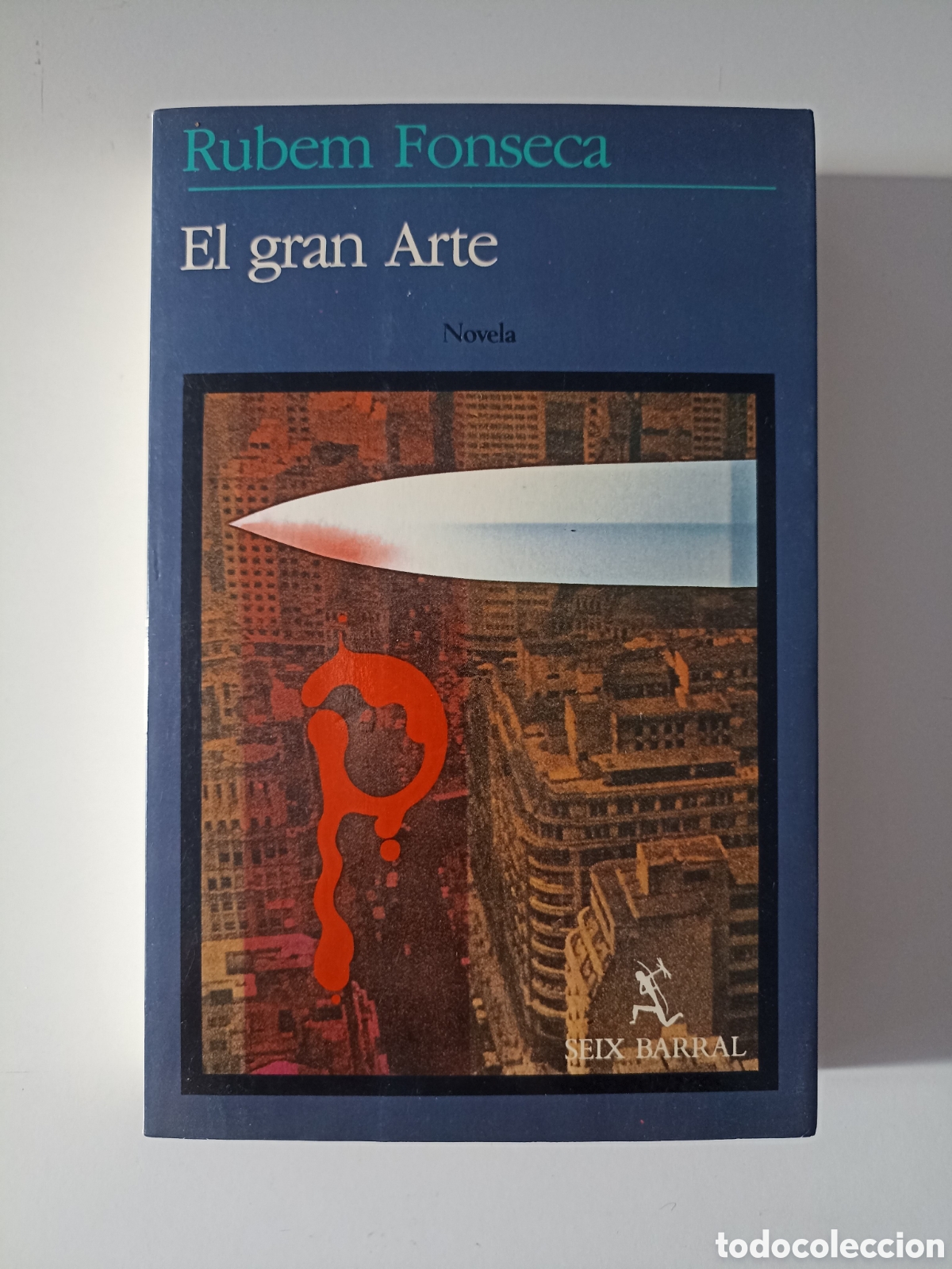 Libros de segunda mano: Rubem Fonseca - El gran Arte (Seix Barral, 1984)