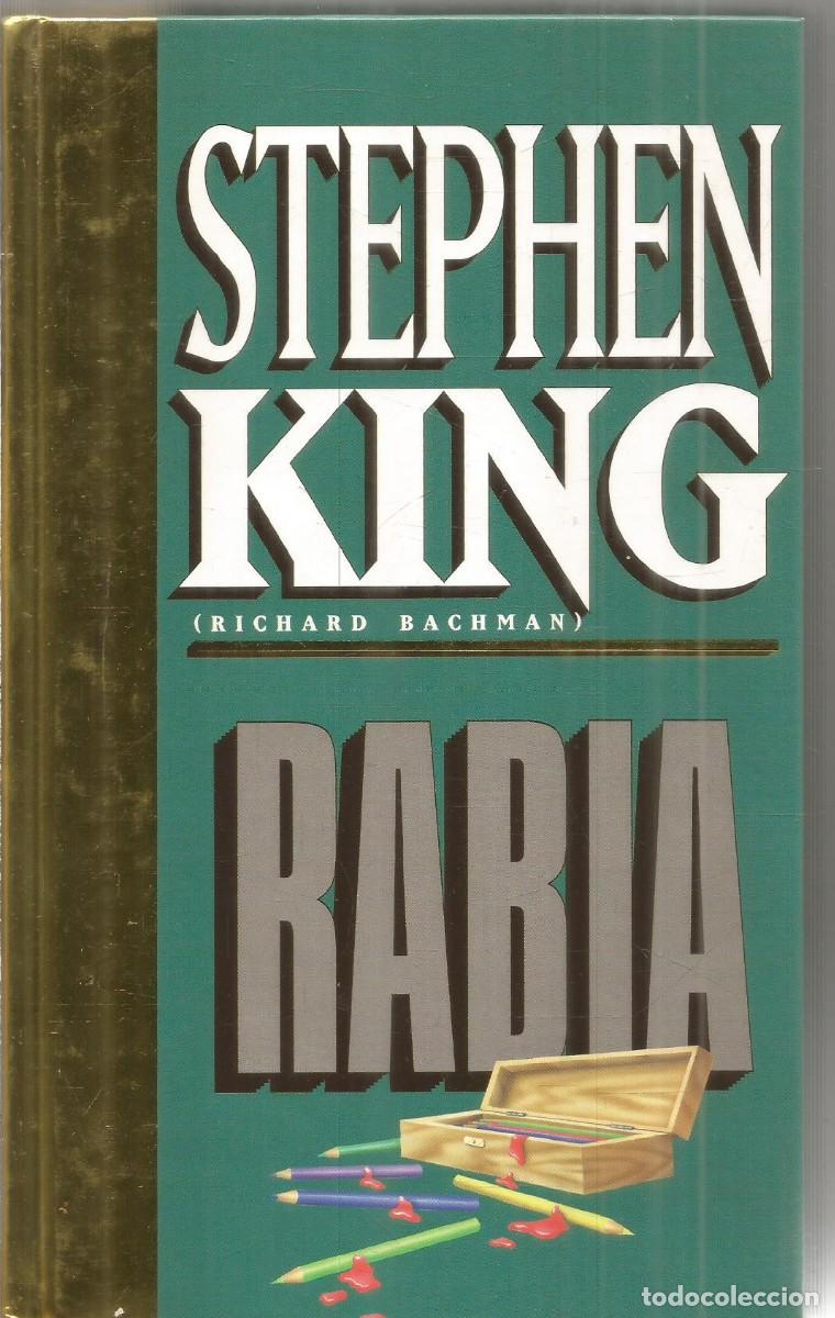 Libros de segunda mano: STEPHEN KING. (RICHARD BACHMAN). RABIA. ORBIS-FABBRI