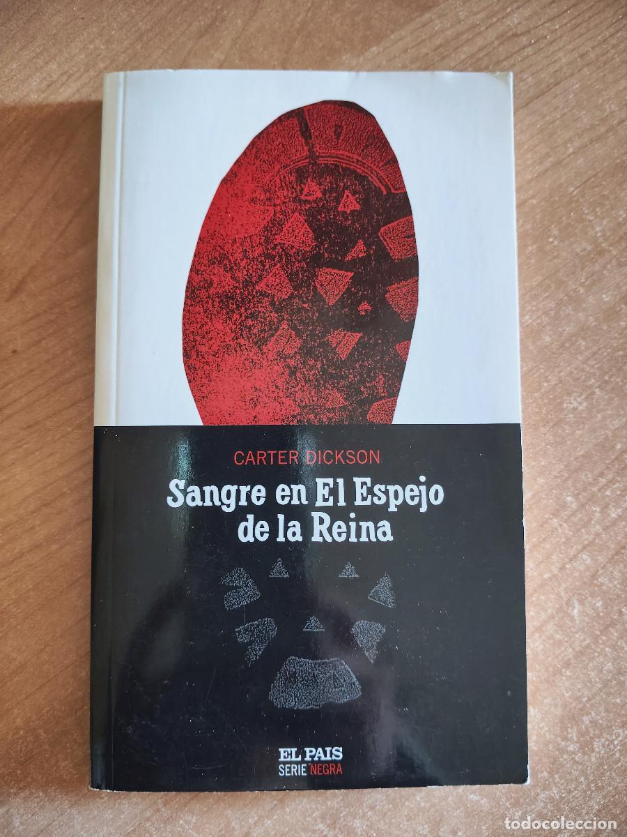 Second hand books: Sangre en el espejo de la Reina - Carter Dickson - El Pa&iacute;s. Serie Negra n&ordm; 15