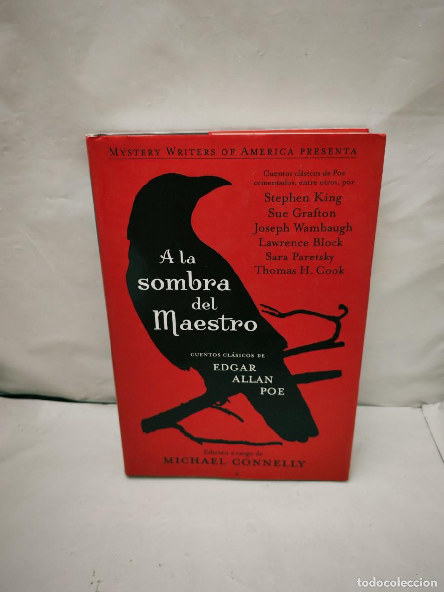 Libri di seconda mano: A la sombra del Maestro: Cuentos cl&aacute;sicos de Edgar Allan Poe (Primera edici&oacute;n, tapa dura)
