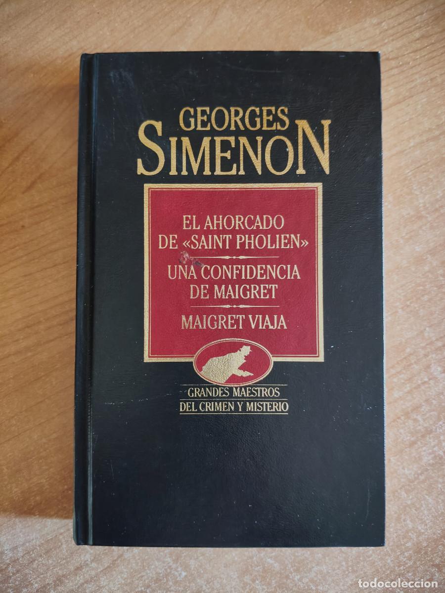 Gebrauchte B&uuml;cher: El ahorcado de Saint Pholien - Una confidencia de Maigret - Maigret viaja - Georges Simenon