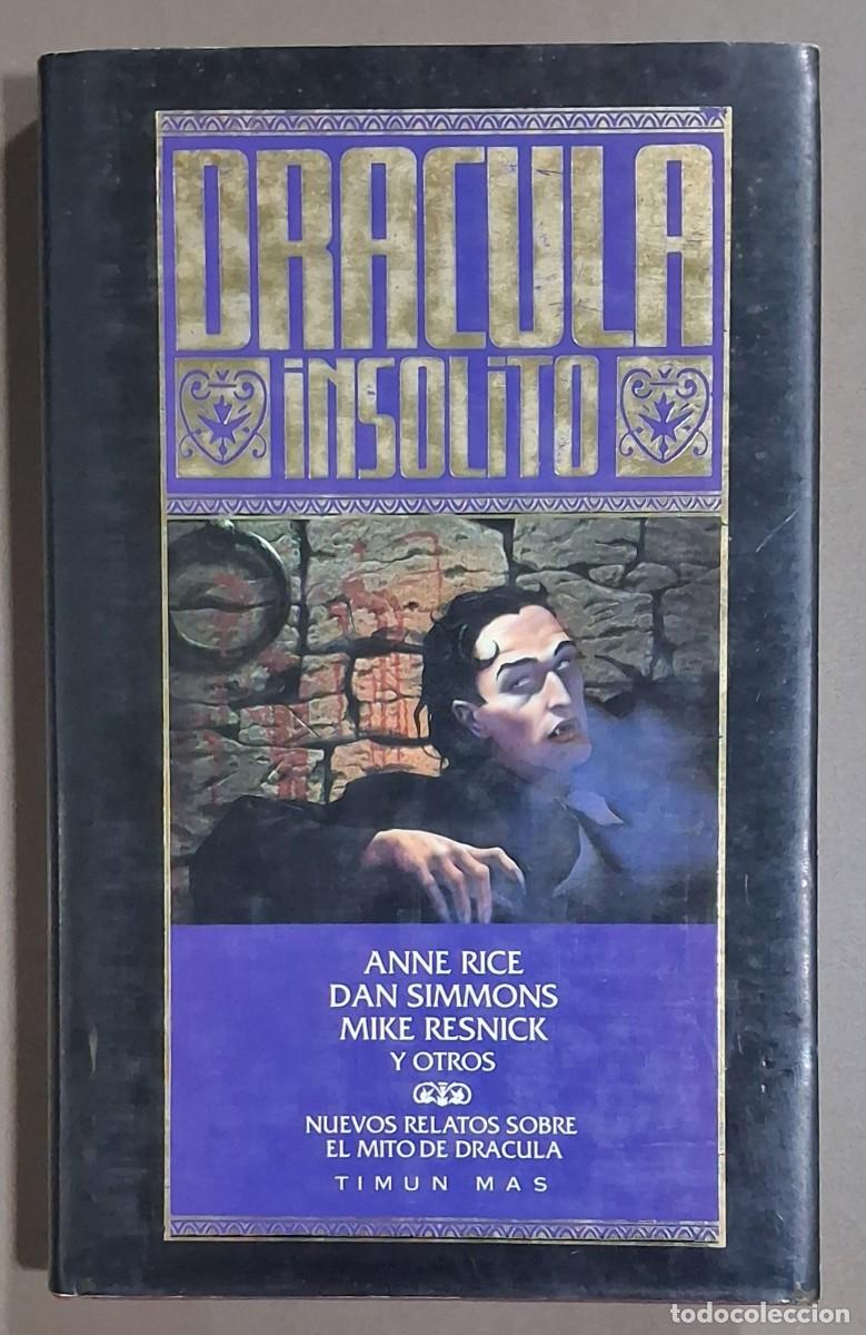 Libros de segunda mano: Dr&aacute;cula ins&oacute;lito. Rice, Simmons, Resnick y otros. Timun Mas 1992. 1&ordf; edici&oacute;n! Excelente!