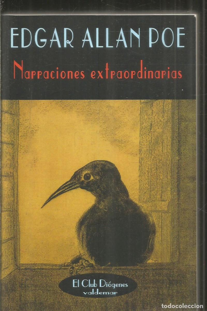 Libros de segunda mano: EDGAR ALLAN POE. NARRACIONES EXTRAORDINARIAS. VALDEMAR EL CLUB DIOGENES