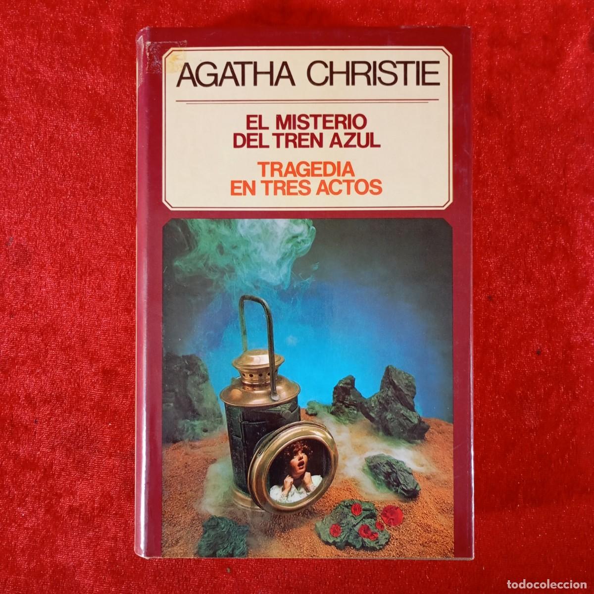 Libros de segunda mano: AGATHA CHRISTIE - EL MISTERIO DEL TRE AZUL - TRAGEDIA EN TRES ACTOS - C&Iacute;RCULO DE LECTORES / 962