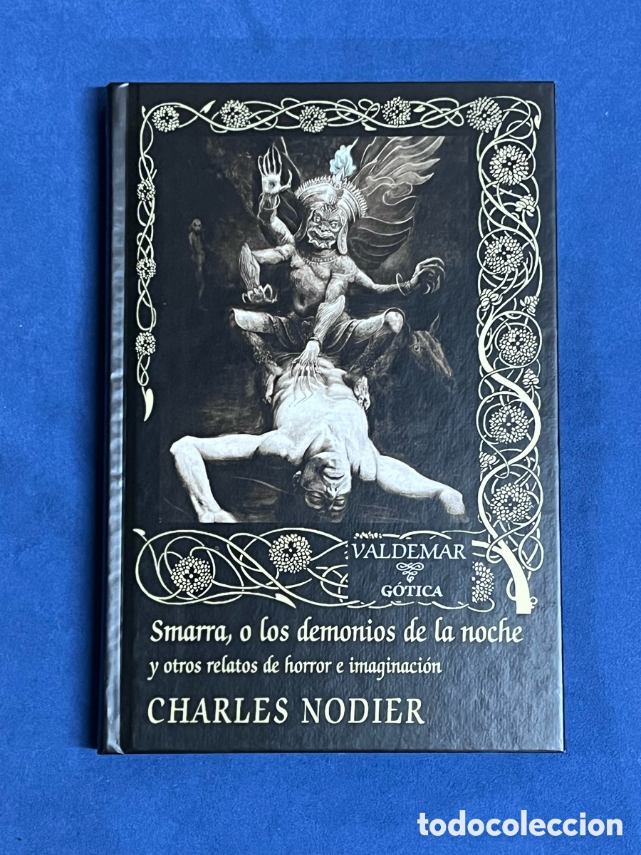 Libros de segunda mano: SMARRA, o los demonios de la noche. Charles Nodier. VALDEMAR G&Oacute;TICA 109 (1&ordf; edici&oacute;n). Impecable.