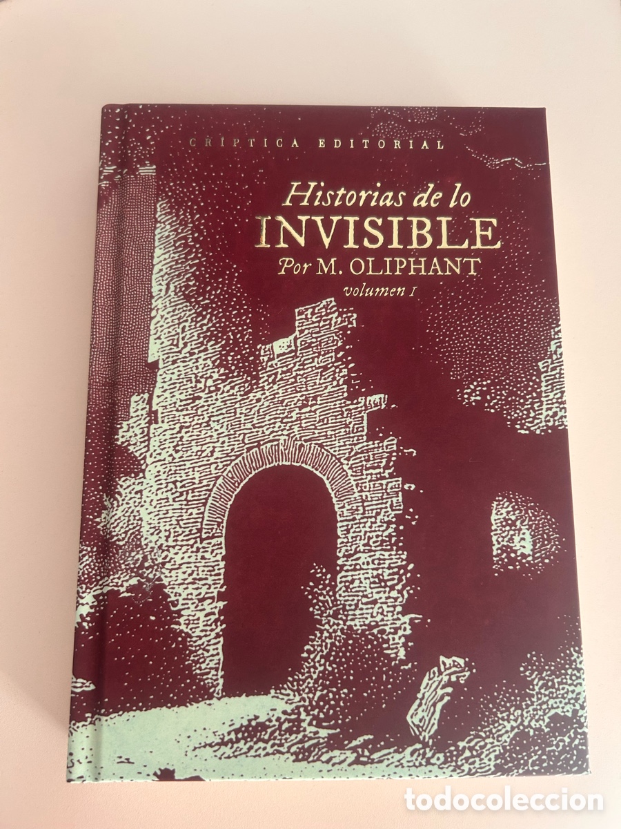 Libros de segunda mano: HISTORIAS DE LO INVISIBLE &ndash; VOLUMEN I &ndash; MARGARET OLIPHANT &ndash; CR&Iacute;PTICA &ndash; 1.&ordf; EDICI&Oacute;N 2026