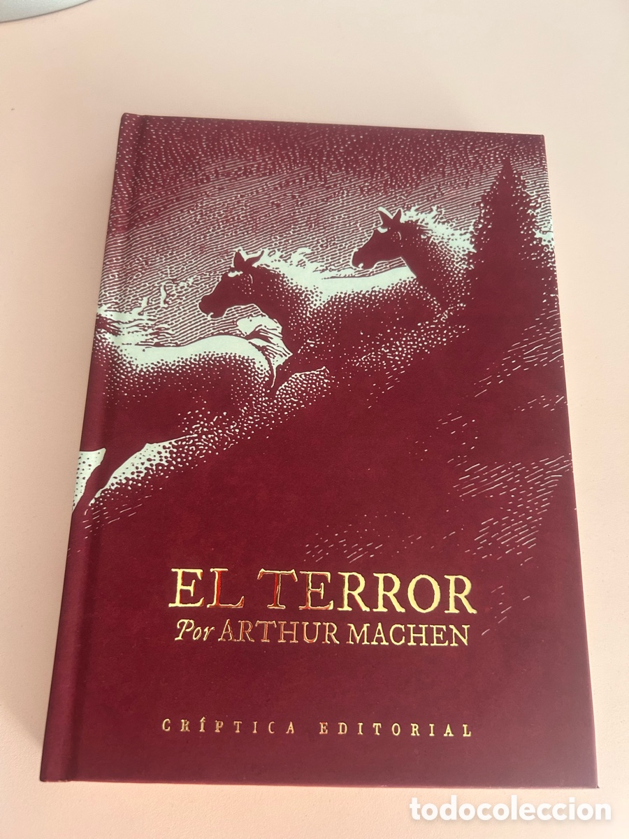Libros de segunda mano: EL TERROR &ndash; ARTHUR MACHEN &ndash; CR&Iacute;PTICA EDITORIAL &ndash; 1.&ordf; EDICI&Oacute;N 2026 &ndash; TAPA DURA